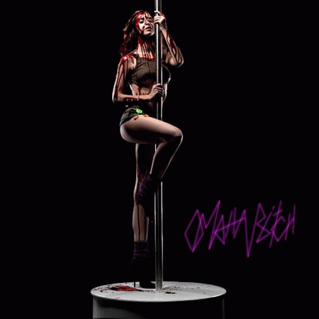 Omaha Bitch : Omaha Bitch